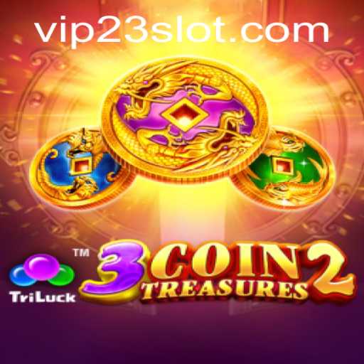 Unveiling the Adventure: 3CoinTreasures2 with Exclusive VIP23 Experience