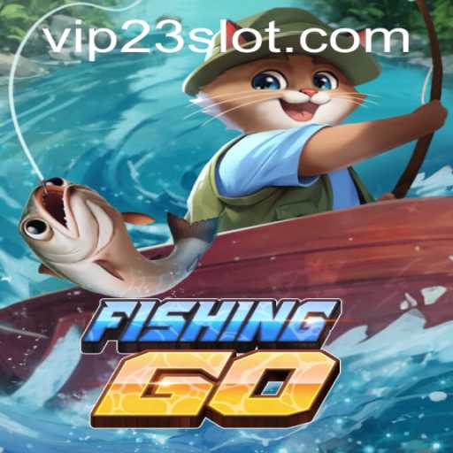 FishingGO: Dive into the Ultimate Fishing Adventure with VIP23