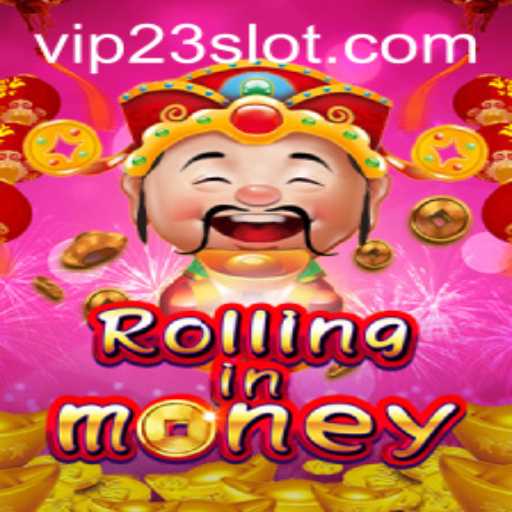 RollingInMoney: A Thrilling Adventure in Gaming with VIP23